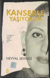 Kanserle Yaşıyorum