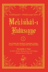 Mektûbât-ı Hulûsiyye (3 CİLD)
