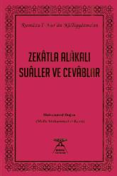 Zekâtla Alakalı Suâller ve Cevâblar