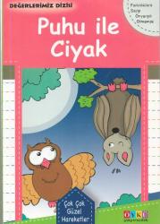 DEĞERLERİMİZ DİZİSİ / PUHU İLE CİYAK /FARKLILIKLARA SAYGI ÖNYARGILI OLMAMAK