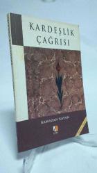 Kardeşlik Çağrısı Ramazan Kayan