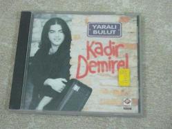 KADİR DEMİREL YARALI BULUT CD
