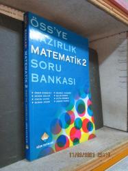 ÖSS'YE HAZIRLIK MATEMATİK 2 SORU BANKASI
