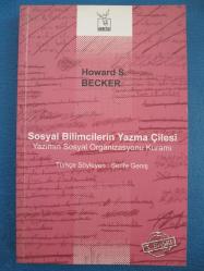 Sosyal Bilimcilerin Yazma Çilesi / Yazımın Sosyal Organizasyonu Kuramı
