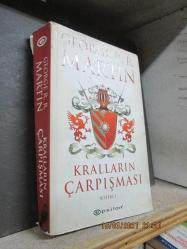 KRALLARIN ÇARPIŞMASI KISIM I