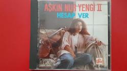 AŞKIN NUR YENGİ II HESAP VER CD