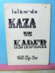 İSLAMDA KAZA VE KADER - 2:EL