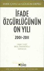 İfade Özgürlüğünün On YIlı 2001-2011