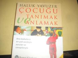 ÇOCUĞU TANIMAK VE ANLAMAK