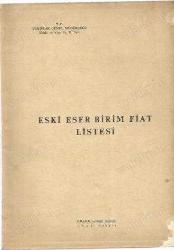 ESKİ ESER BİRİM FİAT LİSTESİ