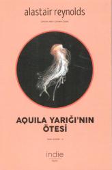 Aquila Yarığı'nın Ötesi