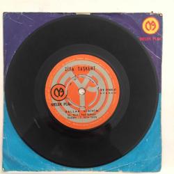 Ziya Taşkent - İnan yüzüm gülmedi / Ballar gibisin / 45'lik plak