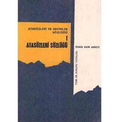 Atasözleri ve Deyimler Sözlüğü -1 - 2 - 3 Takım - Dizin ve Kaynakça - Ömer Asım Aksoy (2. El)