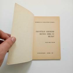 ANAFARTALAR KUMANDANI MUSTAFA KEMAL İLE MÜLAKAT (100.YIL ÖZEL BASKI) (2. EL)