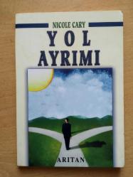 YOL AYRIMI - HAYAT YOLUNUZU SEÇMEK SİZİN ELİNİZDEDİR