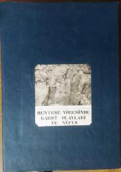 MENTEŞE YÖRESİNDE KARST OLAYLARI VE NÜFUS (