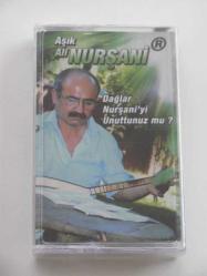 AŞIK ALİ NURŞANİ DAĞLAR NURŞANİ'Yİ UNUTTUNUZ MU Kaset Sıfır .70