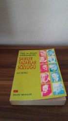 ŞAİRLER YAZARLAR SÖZLÜĞÜ - TÜRK VE DÜNYA EDEBİYATINDA