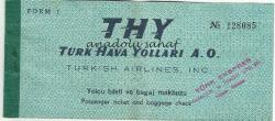 Uçak Bileti: Türk Hava Yolları Yolcu Bileti ve Bagaj Makbuzu No. 128085