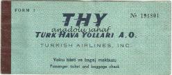 Uçak Bileti: Türk Hava Yolları Yolcu Bileti ve Bagaj Makbuzu No. 191801