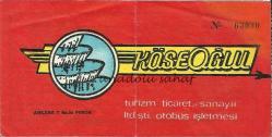 Otobüs Bileti: Köseoğlu Turizm Ticaret Otobüs İşletmesi  No. 63030, 1984