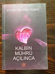 Kalbin Mührü Açılınca