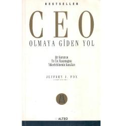 Ceo Olmaya Giden Yol - Bir Kurumun En Üst Basamağına Yükselebilmenin Kuralları (2.El)