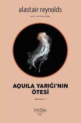 Aquila Yarığı'nın Ötesi