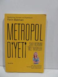 Metropol Diyeti - Şehir İnsanına İnce Tavsiyeler