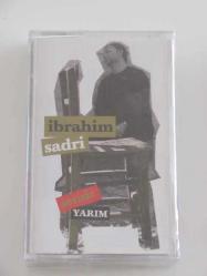 İBRAHİM SADRİ SENSİZ YARIM Kaset.Sıfır .73