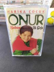 HARİKA ÇOCUK ONUR - BABAM - İLK DEFA - AMBALAJLI - KASET