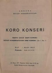 ANKARA DEVLET KONSERVATUVARI KORO KONSERİ - RADYO ÇOCUK SAATİ KOROSU - DEVLET KONSERVATUVARI SINIF KOROSU - 24 MAYIS 1971