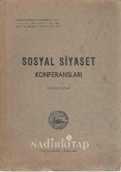SOSYAL SİYASET KONFERANSLARI - YİRMİNCİ KİTAP