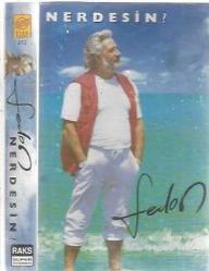 Efemera - FEDON -NERDESİN- (MÜZİK KASET) - kitantik - kitaLog