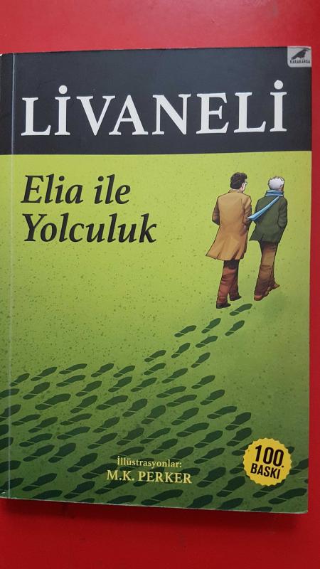 ELİA İLE YOLCULUK