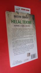 HELAL TEKME KORKMA ALIŞMA UNUTMA !