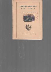 TÜRKÇEDEN - FRANSIZCAYA YENİ LÜGAT / NOUVEAU DICTIONNAIRE TURC - FRANÇAIS