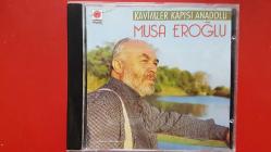 MUSA EROĞLU KAVİMLER KAPISI ANADOLU CD