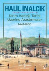 Kırım Hanlığı Tarihi Üzerine Araştırmalar 1441-1700
