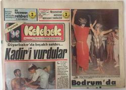 Efemera - Hürriyet Gazetesi Kelebek  Eki 9 Eylül 1985 - Diyarbakır'da Bıçaklı Saldırı : Kadir İnanır'ı Vurdula - kitantik - kitaLog