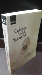 CEBİNDE YEDEK YAŞAM YOK - ARAF ERTEKİN