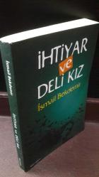 İHTİYAR VE DELİ KIZ-İSMAİL BEKDEMİR