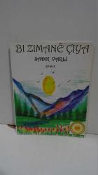 Bı Zımane Çiya Çirok 2, 3, 4 3 Kitap