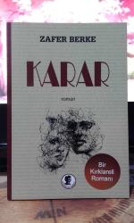 KARAR - BİR KIRKLARELİ ROMANI
