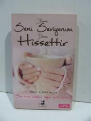 Bana Seni Seviyorum Deme sev