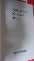ALLAH İNANCINI KULLANMA PRATİĞİ