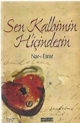 SEN KALBİMİN H'İÇİNDESİN (ŞİİR)