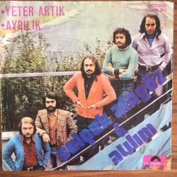 Selçuk Alagöz & Atılım - Yeter artık / Ayrılık
