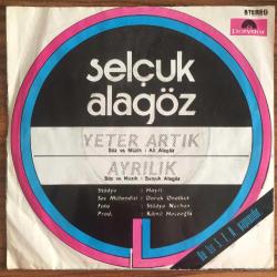 Selçuk Alagöz & Atılım - Yeter artık / Ayrılık