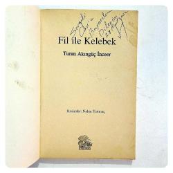 Fil İle Kelebek - Turan Akıngüç İNCEER - İmzalı Kitap